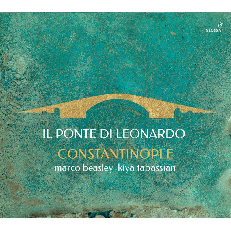 Picture of Marco Beasley; Kiya Tabassian; Constantinople - Il Ponte di Leonardo