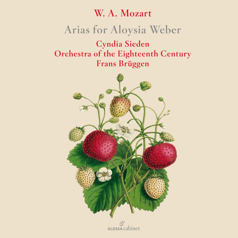 Picture of Cyndia Sieden, Frans Bruggen, Orchestra of the 18th Century - Mozart: Arias for Aloysia Weber