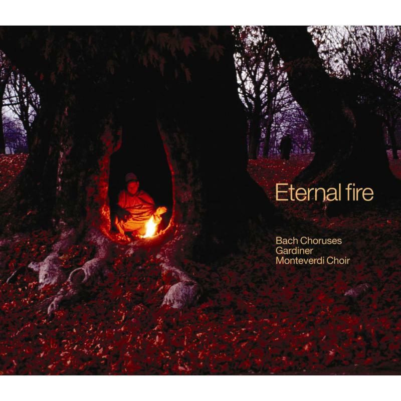 Picture of Monteverdi Choir:Gardiner - JS BACH:ETERNAL FIRE