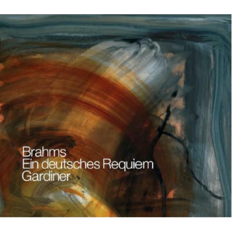 Picture of Monteverdi Choir:Gardiner - Brahms: Ein Deutsches Requiem