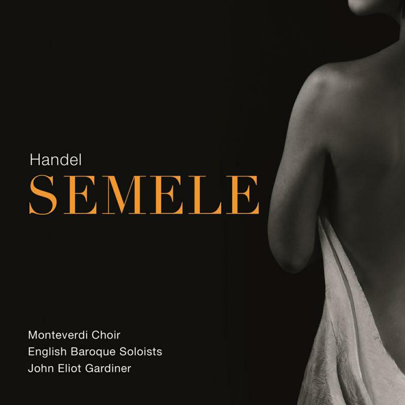 Picture of Monteverdi Ch/Ebs/Gardiner - George Frideric Handel: Semele