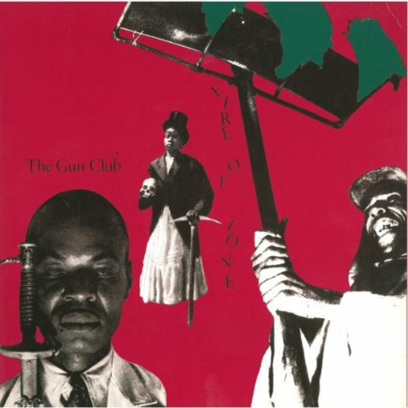 Picture of The Gun Club - Fire Of Love
