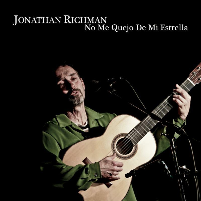 Picture of Richman Jonathan - No Me Quejo De Mi Estrella