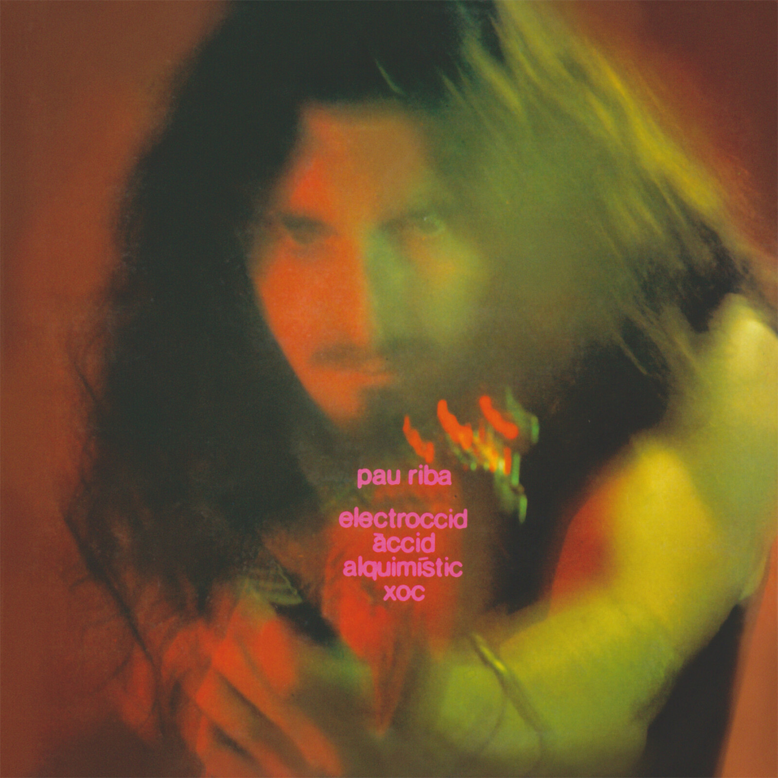 Picture of Pau Riba - Electroccid Accid Alquimistic Xoc