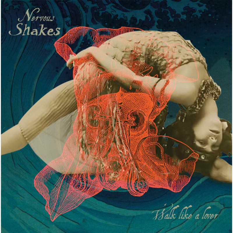 Picture of Nervous Shakes - Walk Like A Lover
