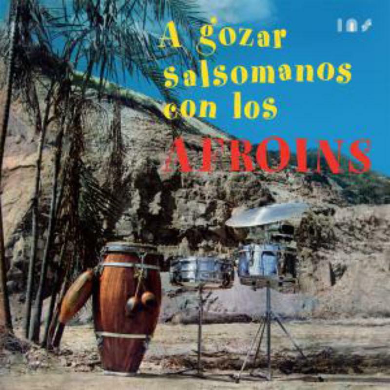 Picture of Los Afroins - A Gozar Salsomanos