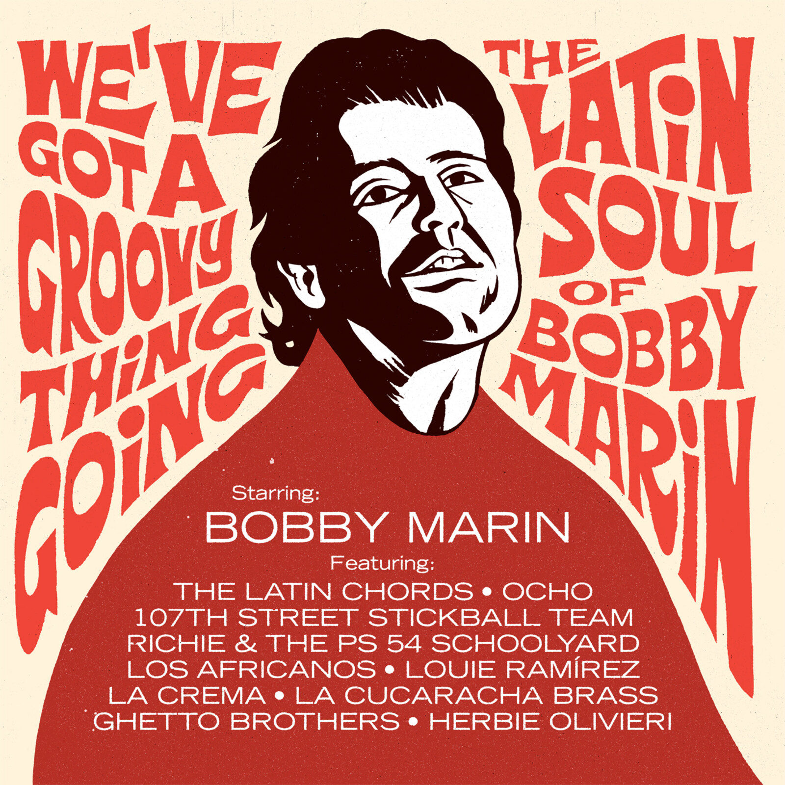 Picture of Various Artists - We've Got A Groovy Thing Going: The Latin Soul Of Bobby Marin