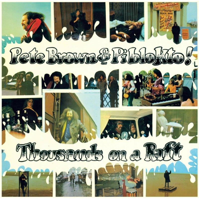 Picture of Pete Brown & Piblokto! - Thousands On A Raft + 2 Bonus Tracks