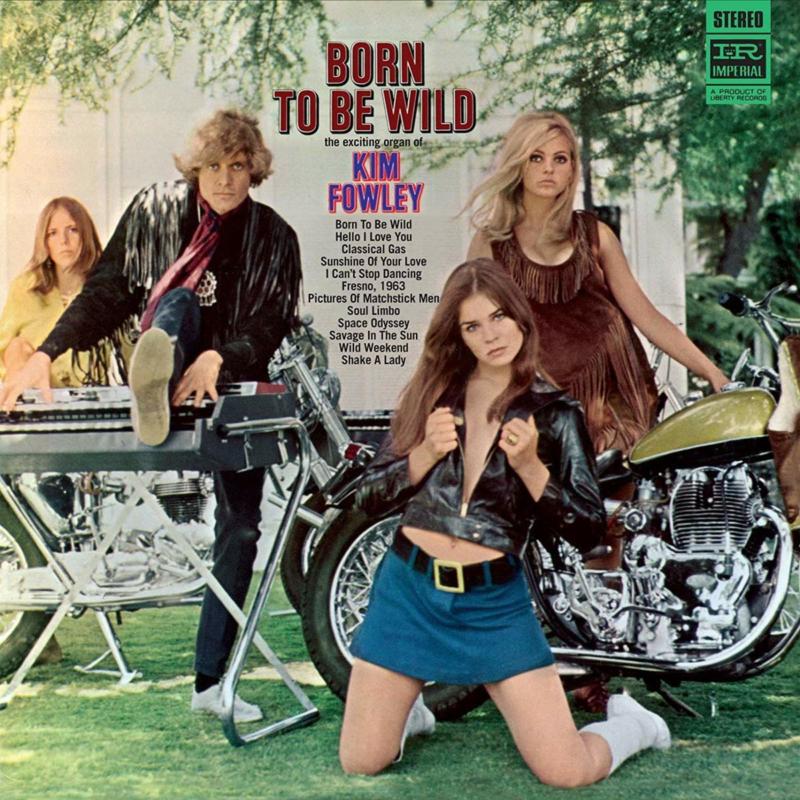 Picture of Kim Fowley - Born To Be Wild