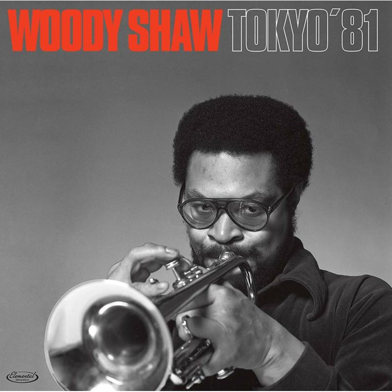 Picture of Woody Shaw Quintet - Tokyo '81 (All Tracks Previously Unissued)