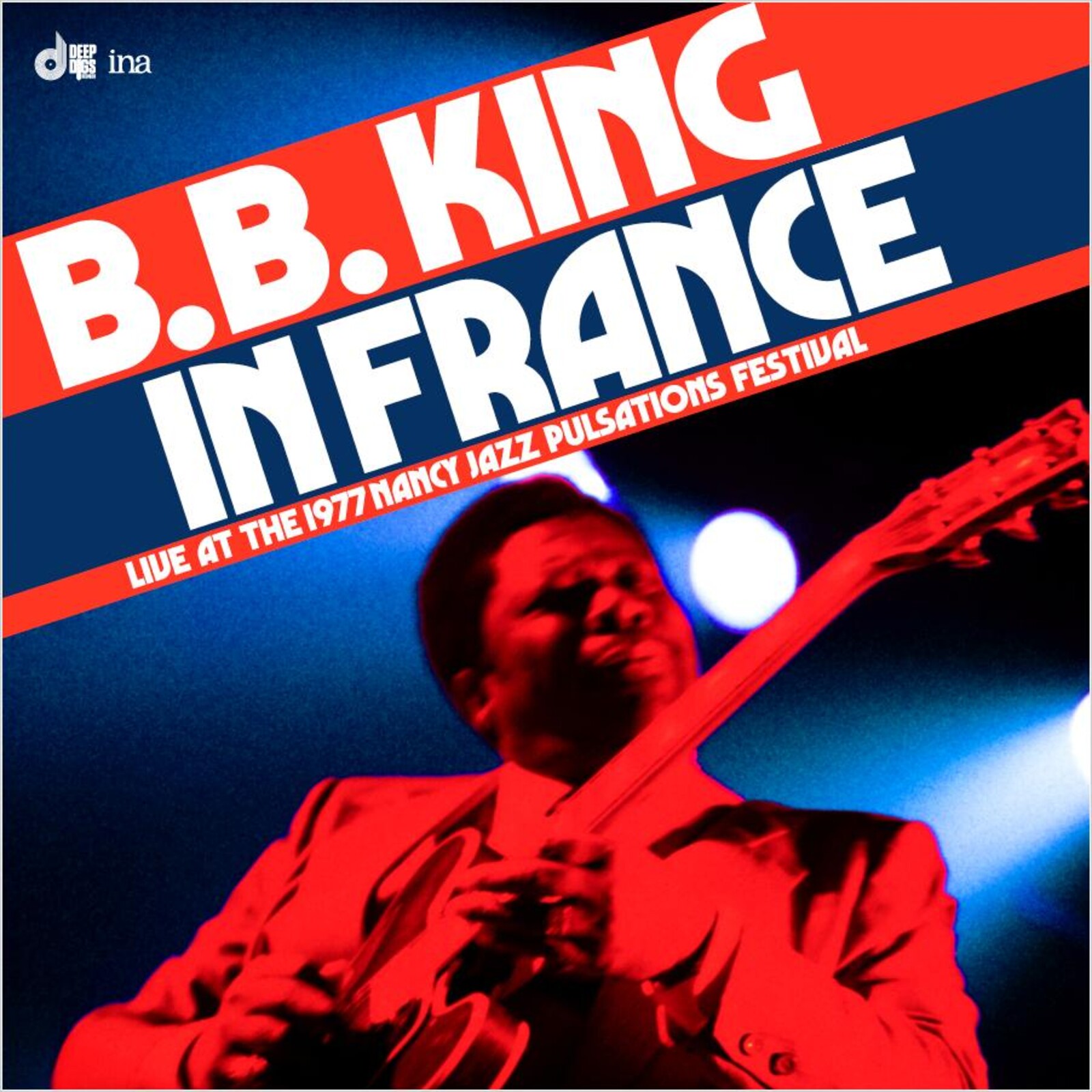 Picture of B.B.King - In France: Live at the Nancy Jazz Pulsations Festival (1977)