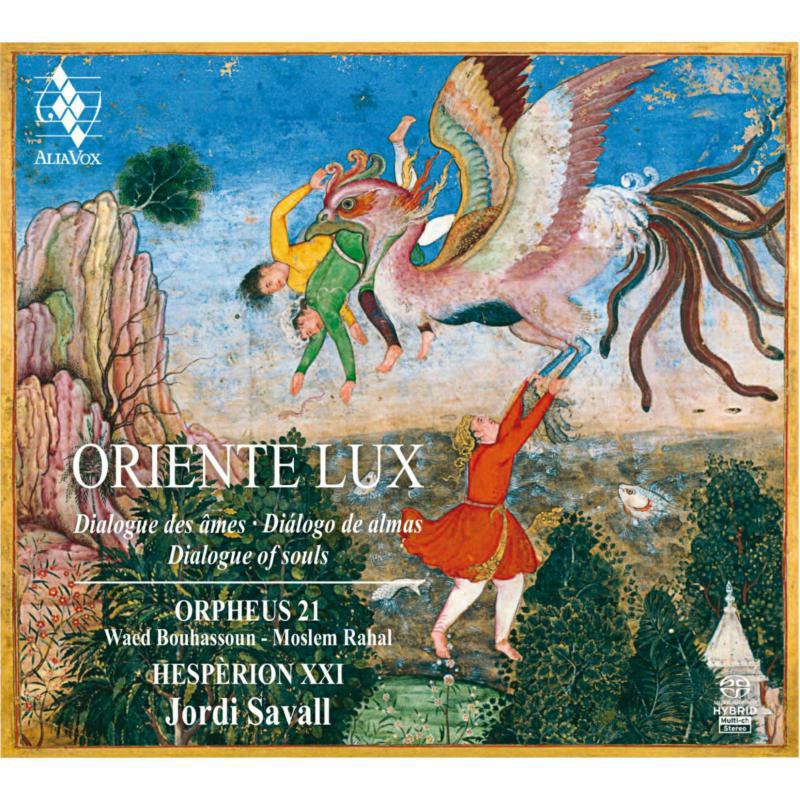 Picture of Oriente Lux - Hesperion XXI - Orpheus 21 - Jordi Savall