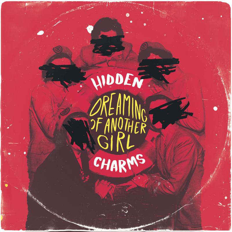 Picture of Hidden Charms - Dreaming Of Another Girl / Long Way Down