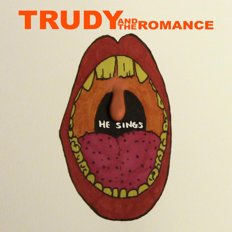 Picture of Trudy and the Romance - Wild / He Sings