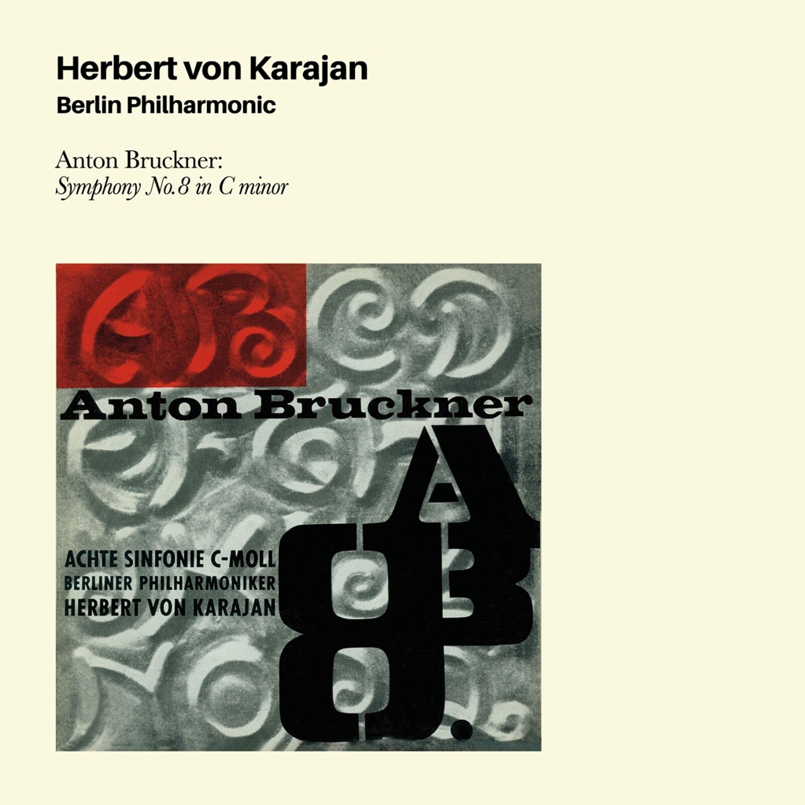 Picture of Herbert Von Karajan - Anton Bruckjner: Symphony N�8 In C Minor + 4 Bonus Tracks