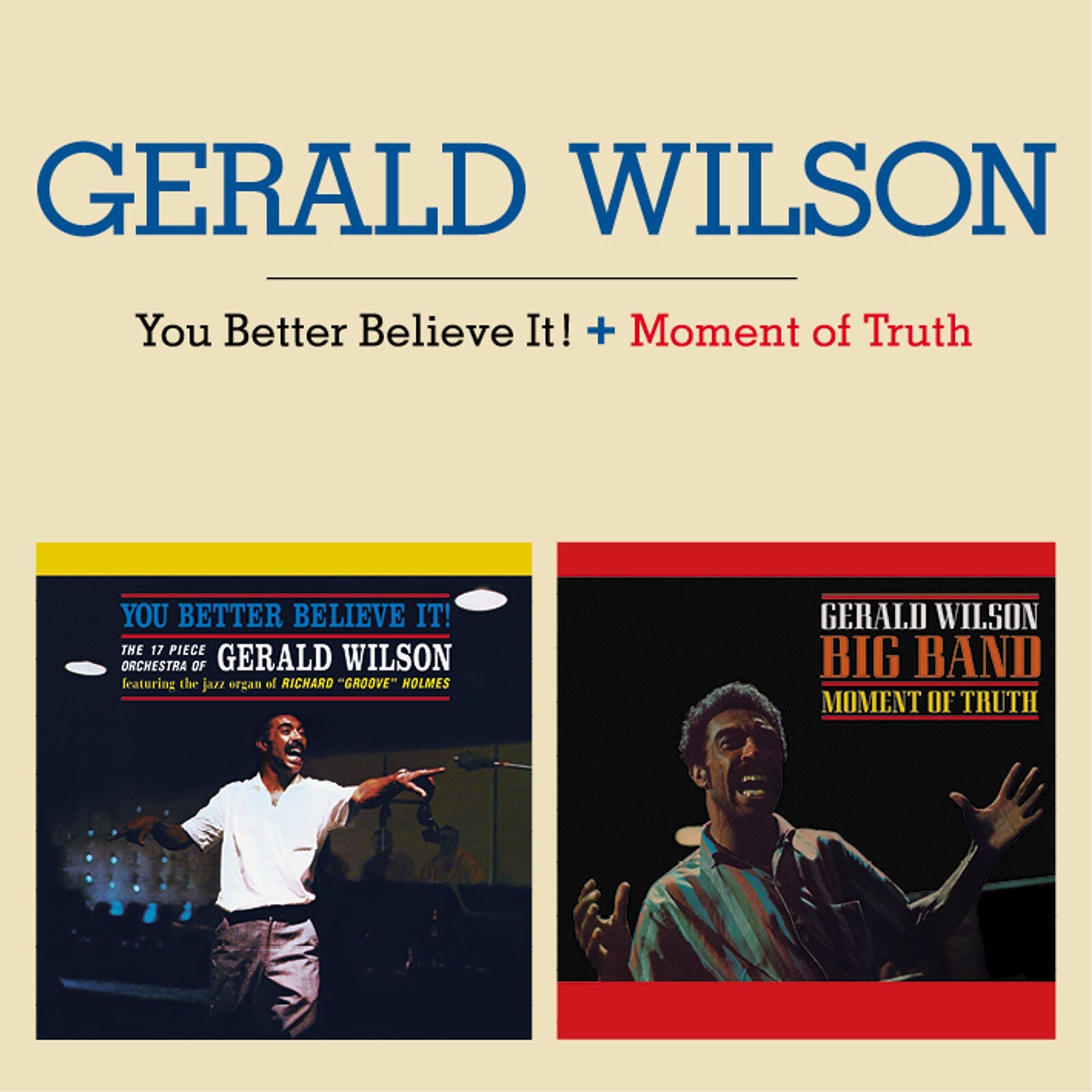 Picture of Gerald Wilson - You Better Believe It! + Moment Of Truth + 1 Bonus Track