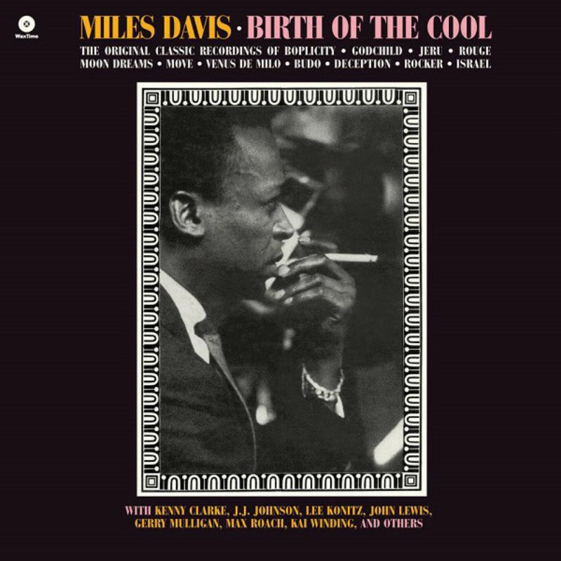 Picture of Miles Davis - Birth Of The Cool