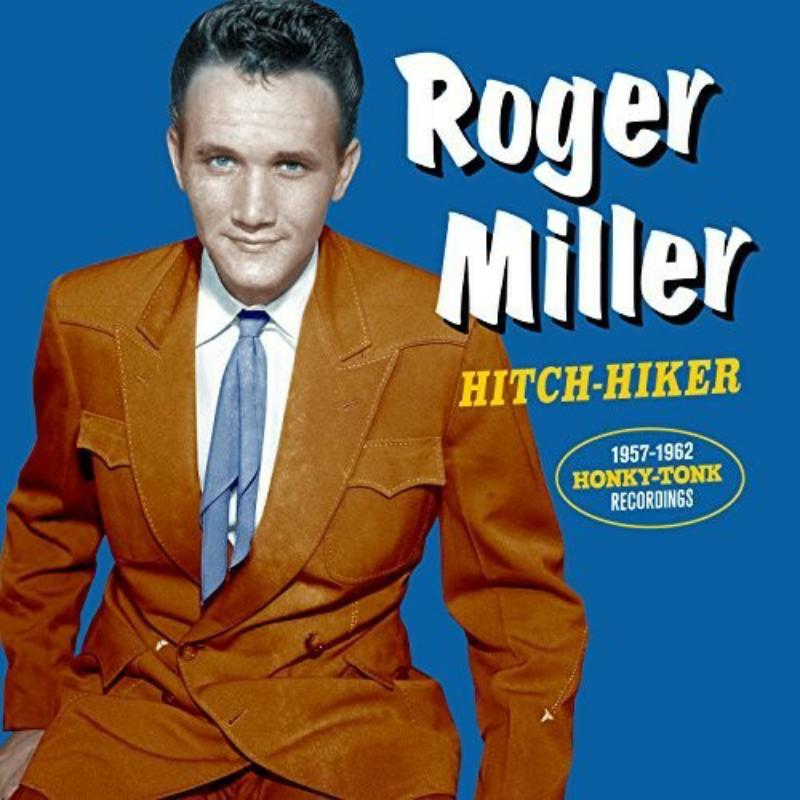Picture of Roger Miller - Hitch Hiker - The 1957-1962 Honky Tonk Recordings