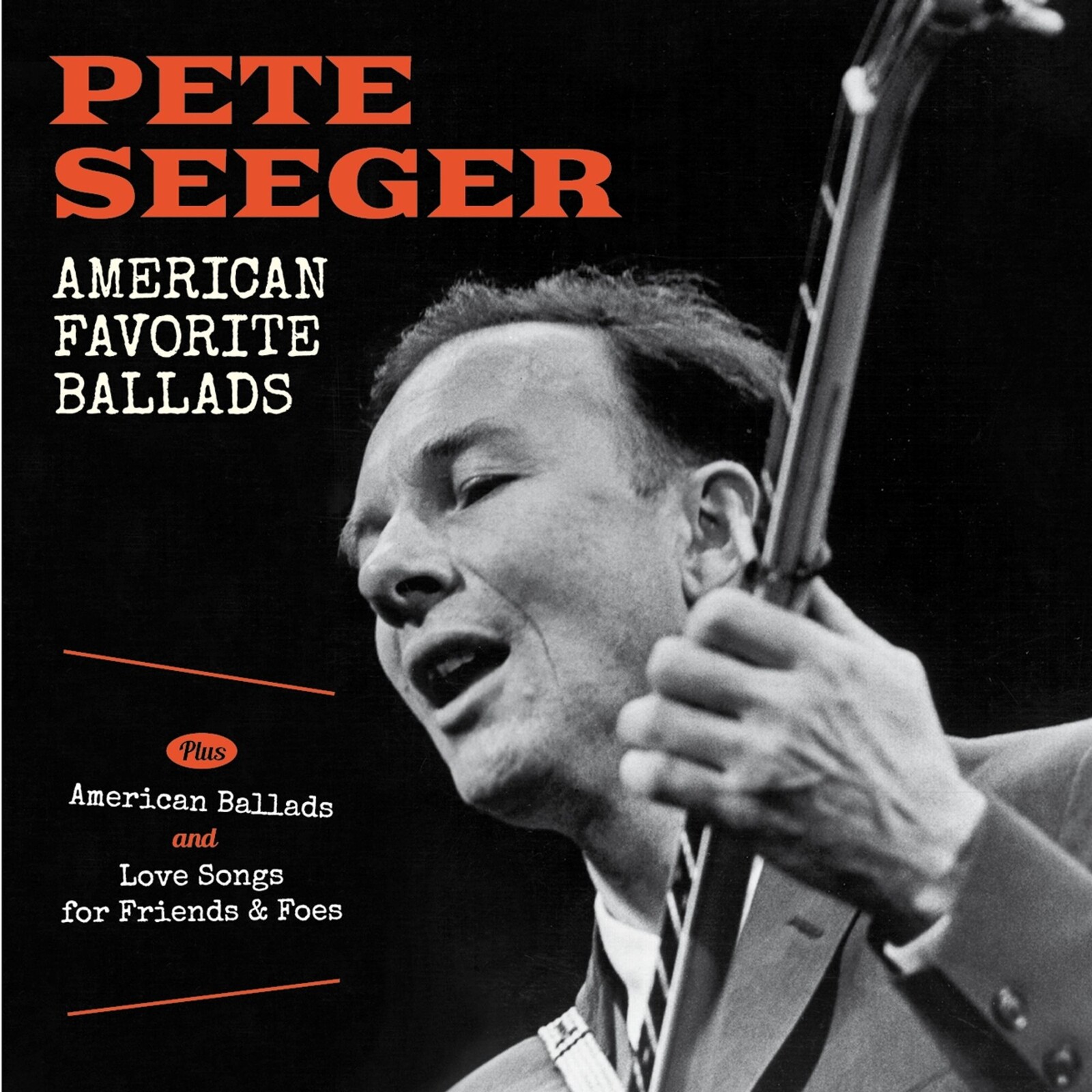 Picture of Pete Seeger - American Favorite Ballads + American Ballads +Love Songs For Friends & Foes + 4 Bonus Tracks!