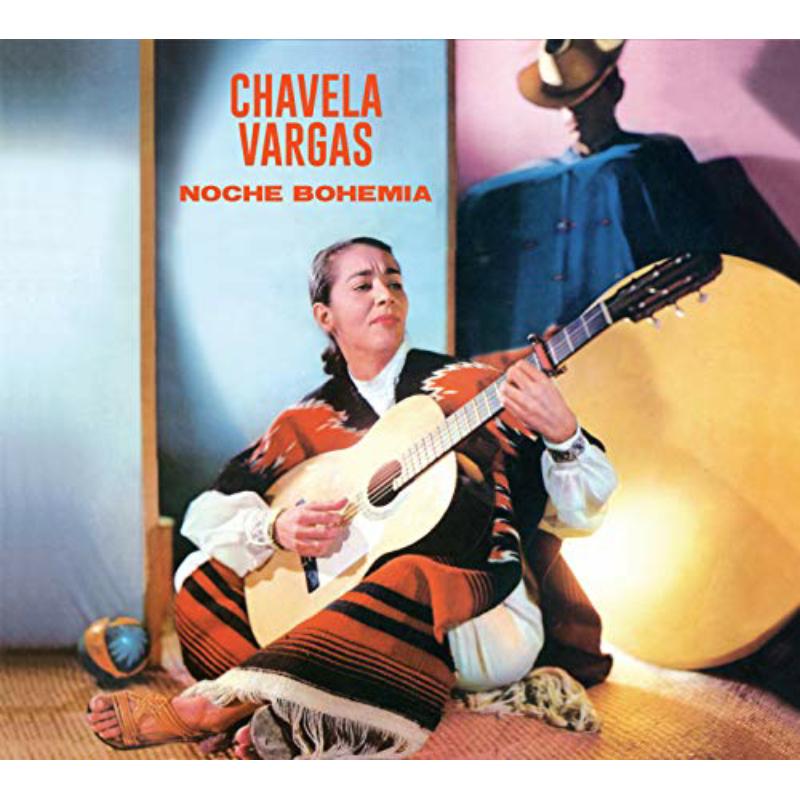 Picture of Chavela Vargas - Noche Bohemia + Chavela Vargas Con El Carteto Lara Foster + 1 Bonus Track