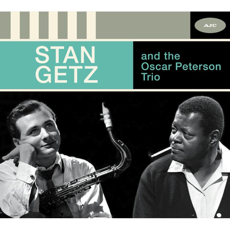 Picture of Stan Getz & Oscar Peterson Trio - Stan Getz and The Oscar Peterson Trio