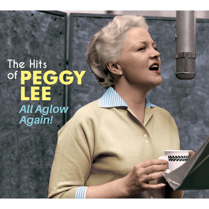 Picture of Peggy Lee - The Hits of Peggy Lee - All Aglow Again!