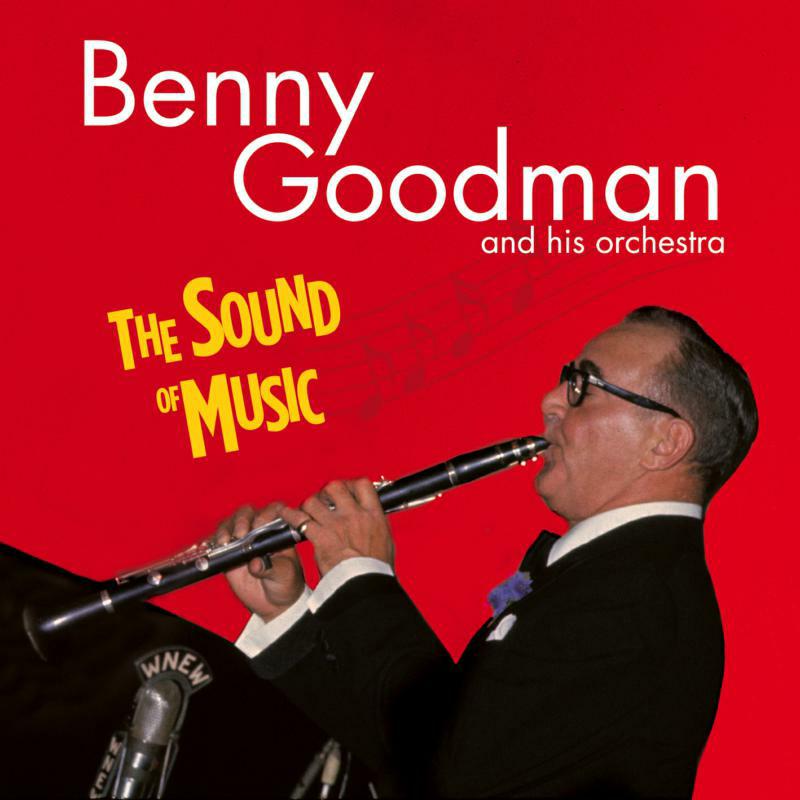 Picture of Benny Goodman - The Sound Of Music
