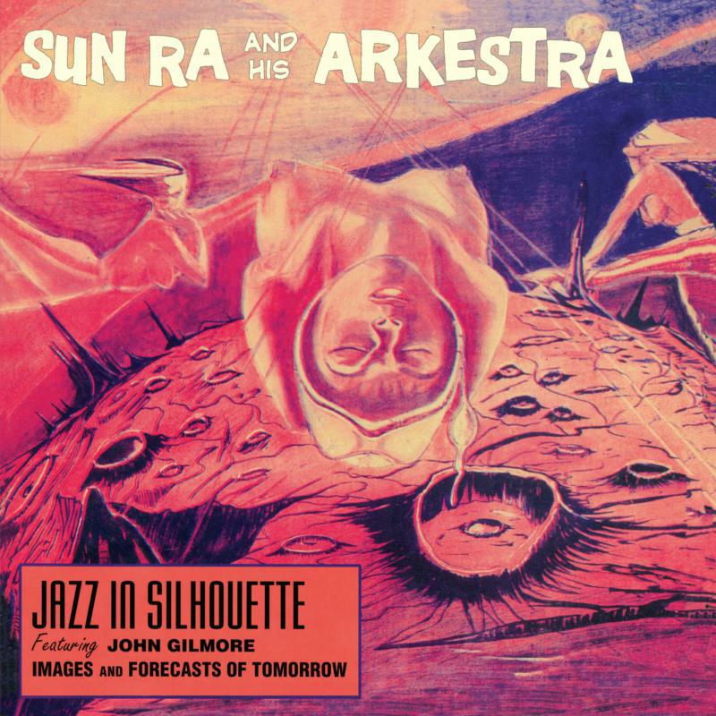 Picture of Sun Ra and His Arkestra - Jazz in Silhouette
