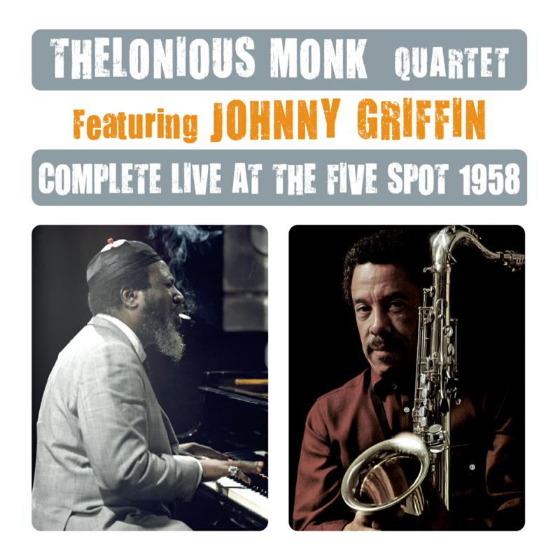 Picture of Thelonious Monk & Johnny Griffin - Complete Live At The Five Spot 1958