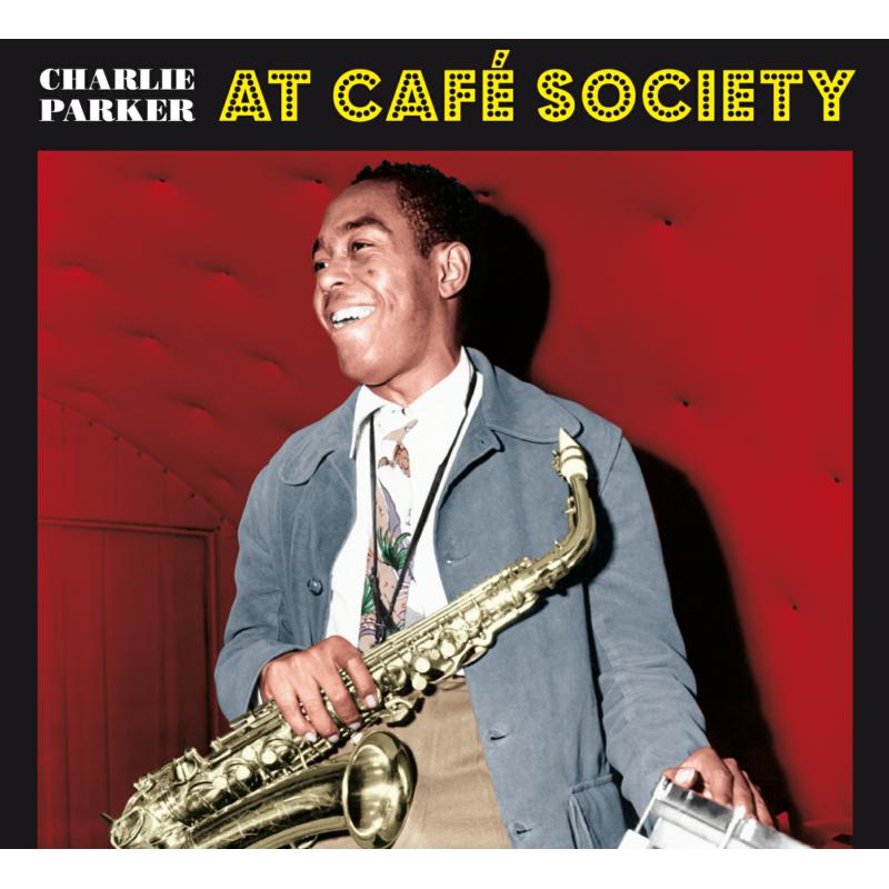 Picture of Charlie Parker - Caf� Society + 1 Bonus Track!