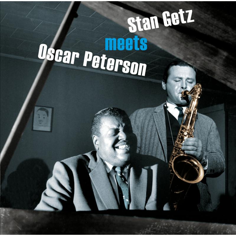 Picture of Stan Getz & Oscar Peterson - Stan Getz Meets Oscar Peterson + 6 Bonus Tracks