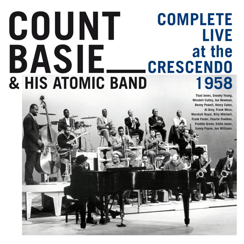 Picture of Count Basie & His Atomic Band - Complete Live At The Crescendo 1958