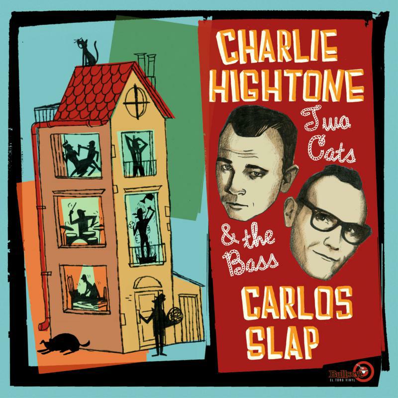 Picture of Charlie Higtone & Carlos Slap - Two Cats And The Bass