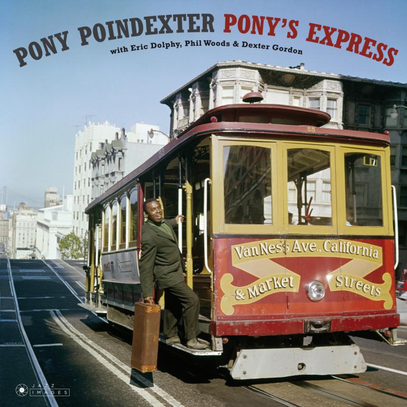 Picture of Pony Poindexter - Pony's Express + 1 Bonus Track!  (Deluxe Gatefold Edition. Photographs By William Claxton)