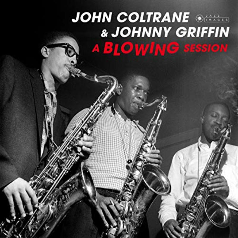 Picture of John Coltrane & Johnny Griffin - A Blowing Session + 1 Bonus Track! (Images By Iconic Jazz Photographer Francis Wolff)
