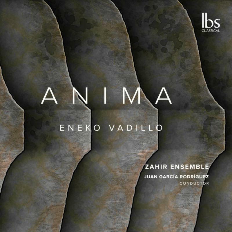 Picture of Zahir Ensemble - Eneko Vadillo: Anima