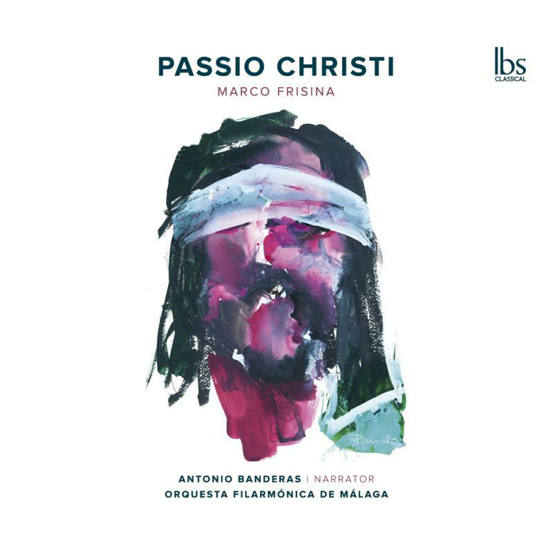 Picture of Antonio Banderas - Marco Frisina: Passio Christi