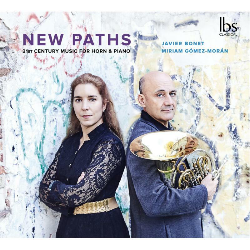 Picture of Javier Bonet/Gomez Moran - New Paths: 20th Century Music for Horn & Piano