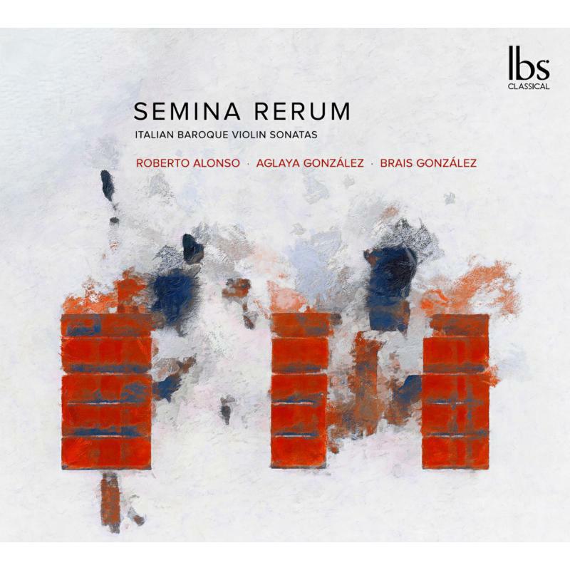 Picture of Alonso/Gonzalez - Semina Rerum - Italian Baroque Violin Sonatas