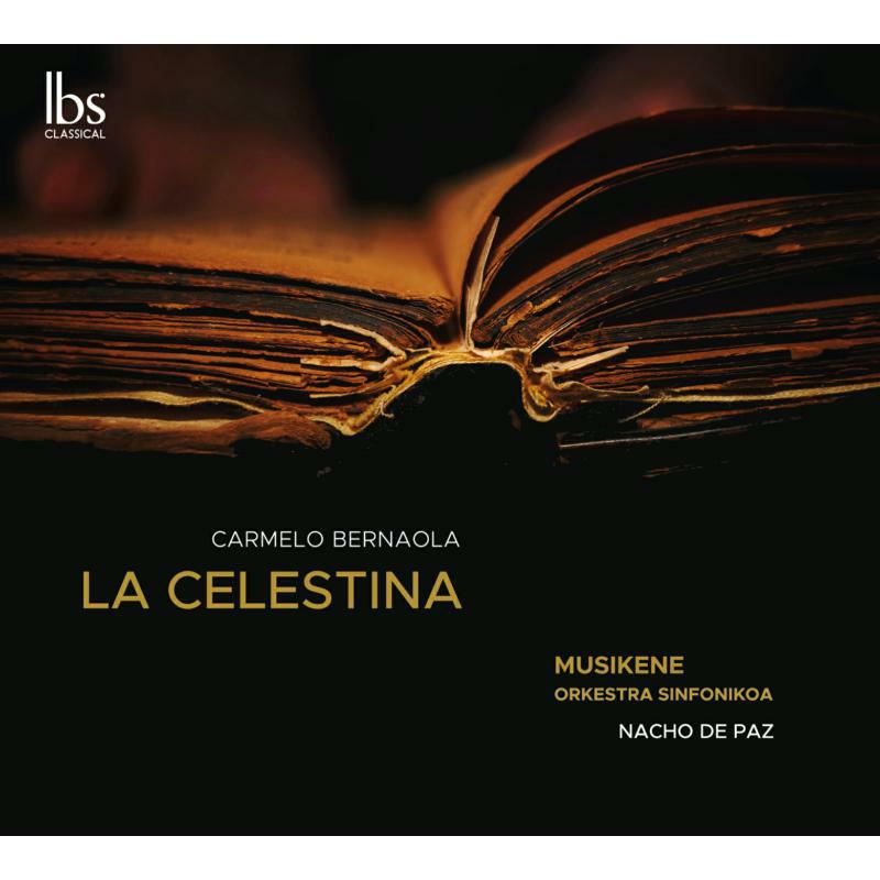 Picture of Musikene Orkestra Sinfonikoa - Carmelo Bernaola: La Celestina (Complete Ballet)