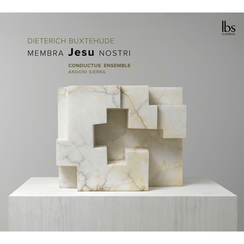 Picture of Conductus Ensemble/Sierra - Dietrich Buxtehude: Membra Jesu Nostri