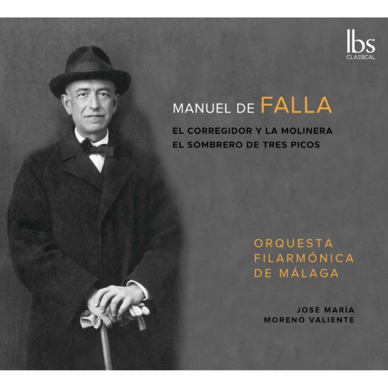 Picture of Orquesta Filarmonica de Malaga; Jose Maria Moreno Valiente - Manuel de Falla: El Corregidor y la Molinera & El Sombrero de tres picos