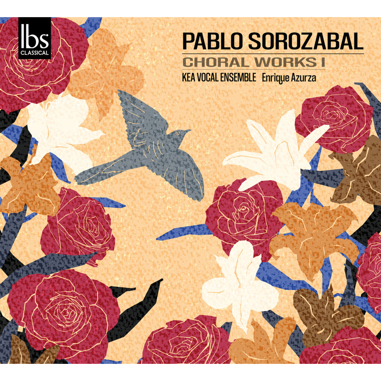 Picture of Kea Vocal Ensemble - Pablo Sorozabal: Choral Works, Vol. 1