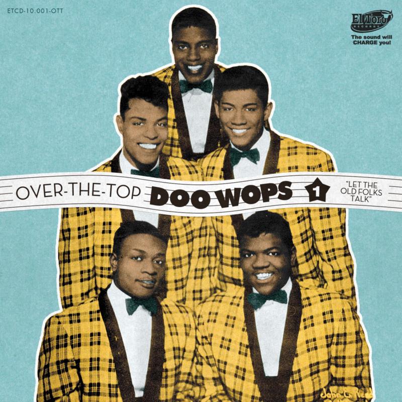 Picture of Various Artists - Over The Top Doo Wops Vol. 1 - Let The Old Folks Talk