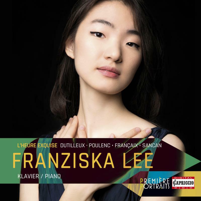 Picture of Franziska Lee - L'Heure Exquise: French Piano Music