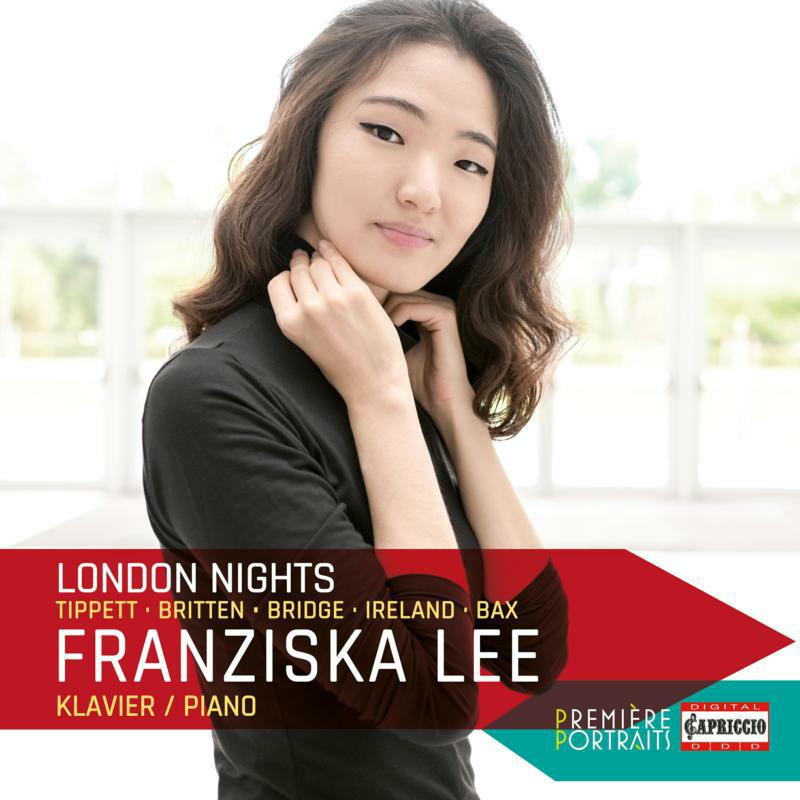 Picture of Franziska Lee - Michael Tippett, Benjamin Britten, Frank Bridge, John Ireland, Arnold Bax: London Nights