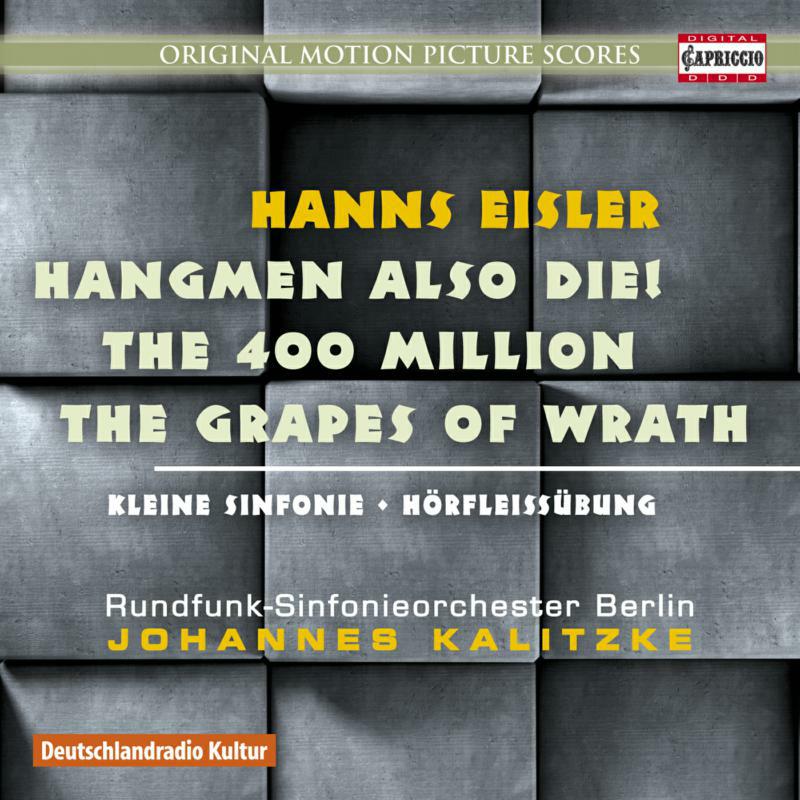 Picture of Radio So Berlin/Kallitzke - Hanns Eisler: Hangmen Also Die!, The 400 Million, The Grapes of Wrath, Kleine Symphonie, H�rflei��bung