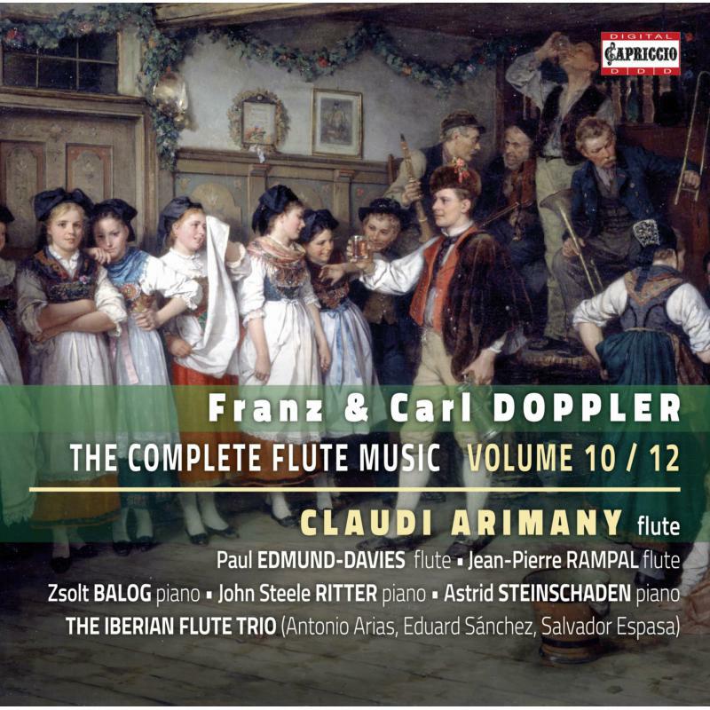 Picture of Claudi Arimany - Franz Doppler and Carl Doppler: Complete Flute Music, Vol. 10
