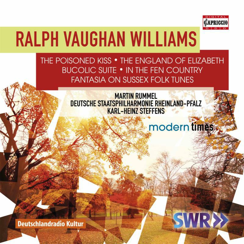 Picture of Rummel/Dsrp/Steffens - Ralph Vaughan Williams: The Poisoned Kiss, The England of Elizabeth, Bucolic Suite, In the Fen Country, Fantasia on Suss