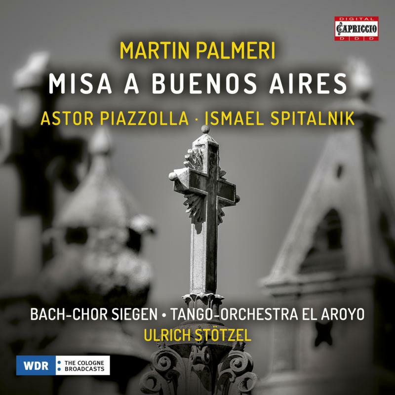 Picture of Bach-Chor Siegen/Stotzel - Martin Palmeri: Misa a Buenos Aires